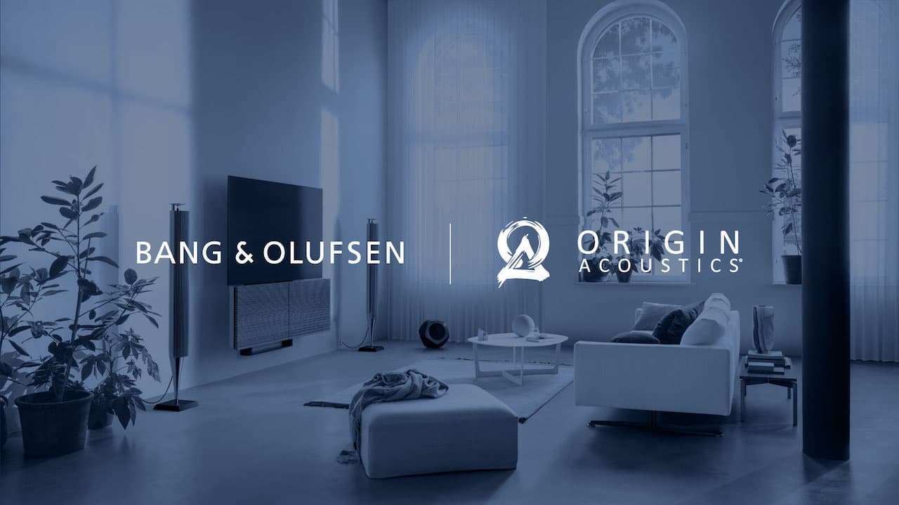 Bang & Olufsen and Origin Acoustics Collaboration