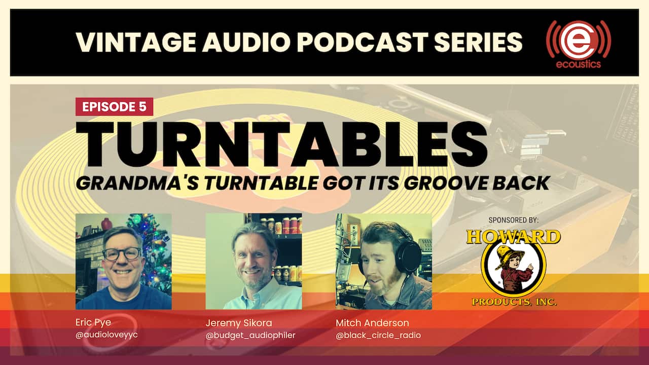 Vintage Turntables Podcast, Episode 5